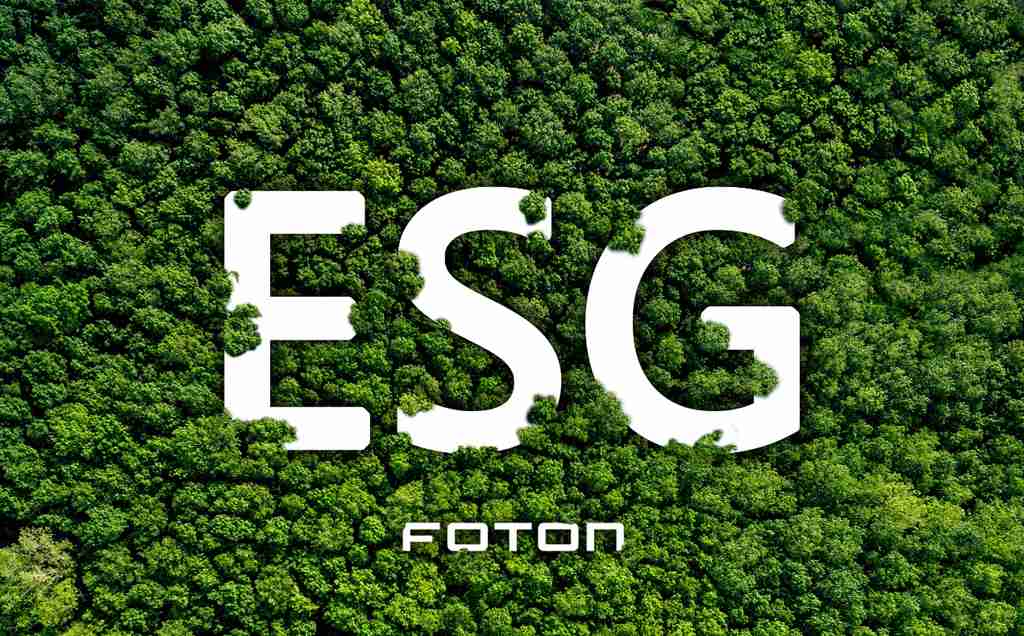 ​​Importante: FOTON Motors publica su primer informe ESG, estableciendo un nuevo referente en sostenibilidad​​